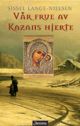 Omslagsbilde:Vår frue av Kazans hjerte : en russisk roman
