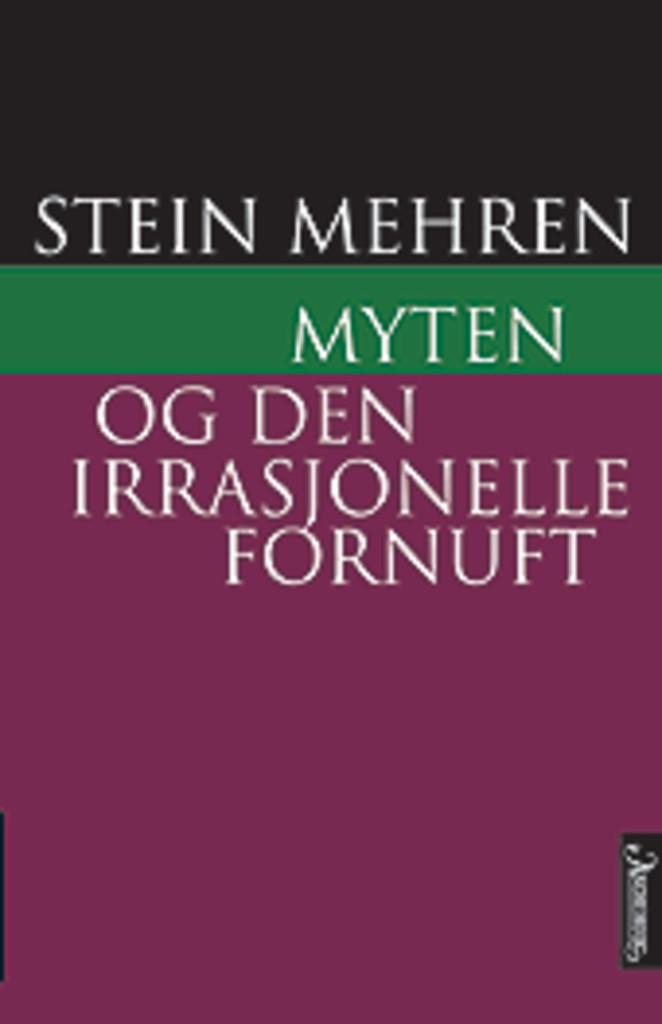 Myten og den irrasjonelle fornuft