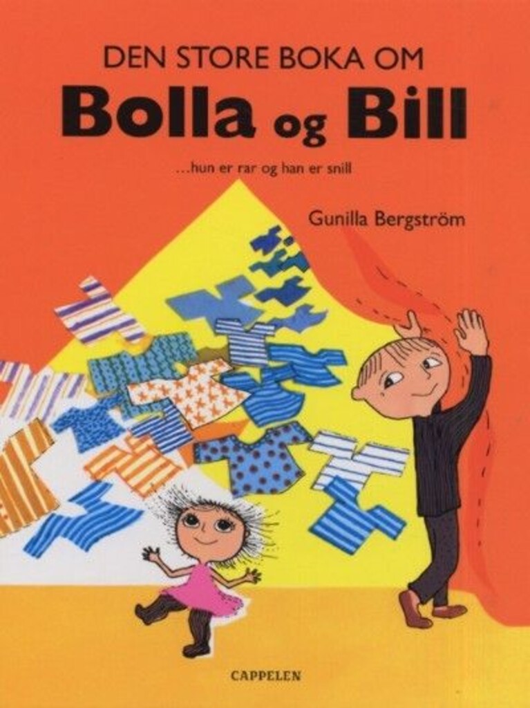 Den store boka om Bolla og Bill : -hun er rar og han er snill