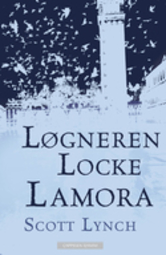 Løgneren Locke Lamora; Første bok i serien om De Veloppdragne Kjøterne