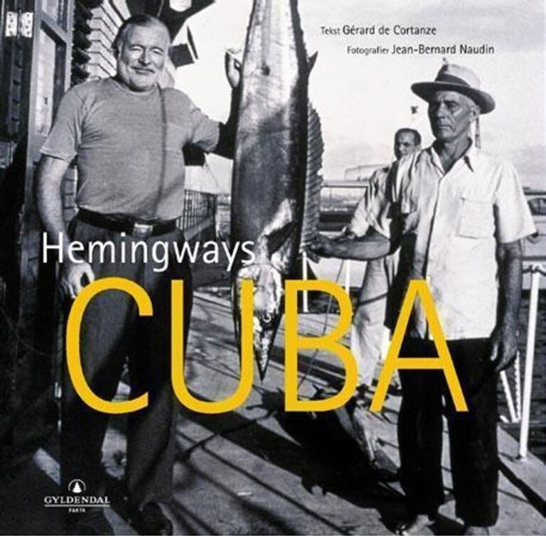 Hemingways Cuba