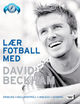 Omslagsbilde:Lær fotball med David Beckham