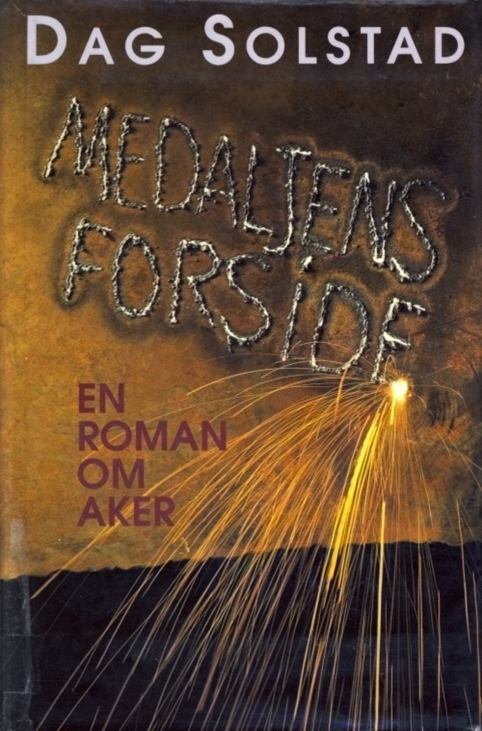 Medaljens forside : en roman om Aker