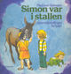 Omslagsbilde:Simon var i stallen : adventsfortellinger for barn