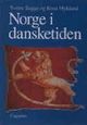 Omslagsbilde:Norge i dansketiden : 1380-1814