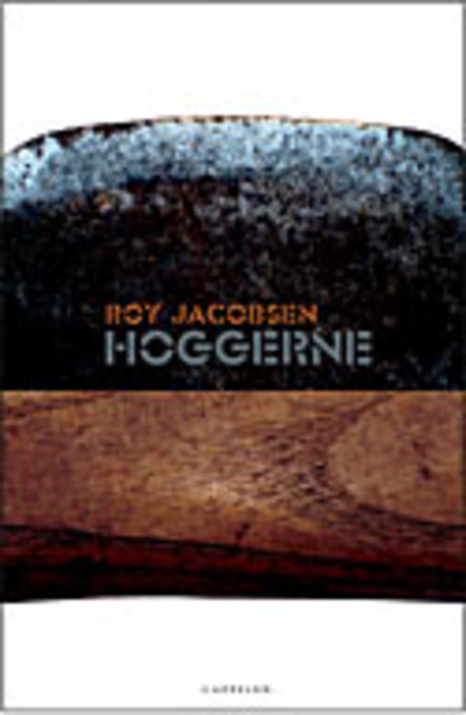 Hoggerne : roman