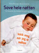 Omslagsbilde:Sove hele natten : en håndbok for foreldre om barn og søvn