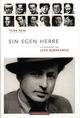 Cover photo:Sin egen herre : en biografi om Jens Bjørneboe