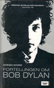 Omslagsbilde:Fortellingen om Bob Dylan