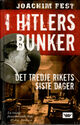 Omslagsbilde:I Hitlers bunker : det tredje rikets siste dager