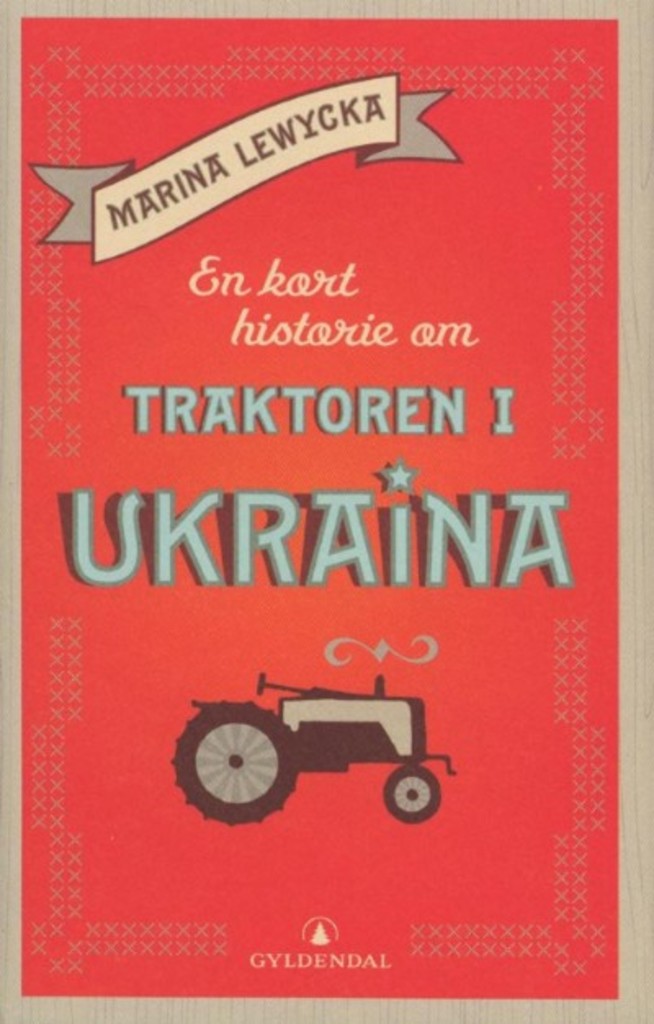 En kort historie om traktoren i Ukraina