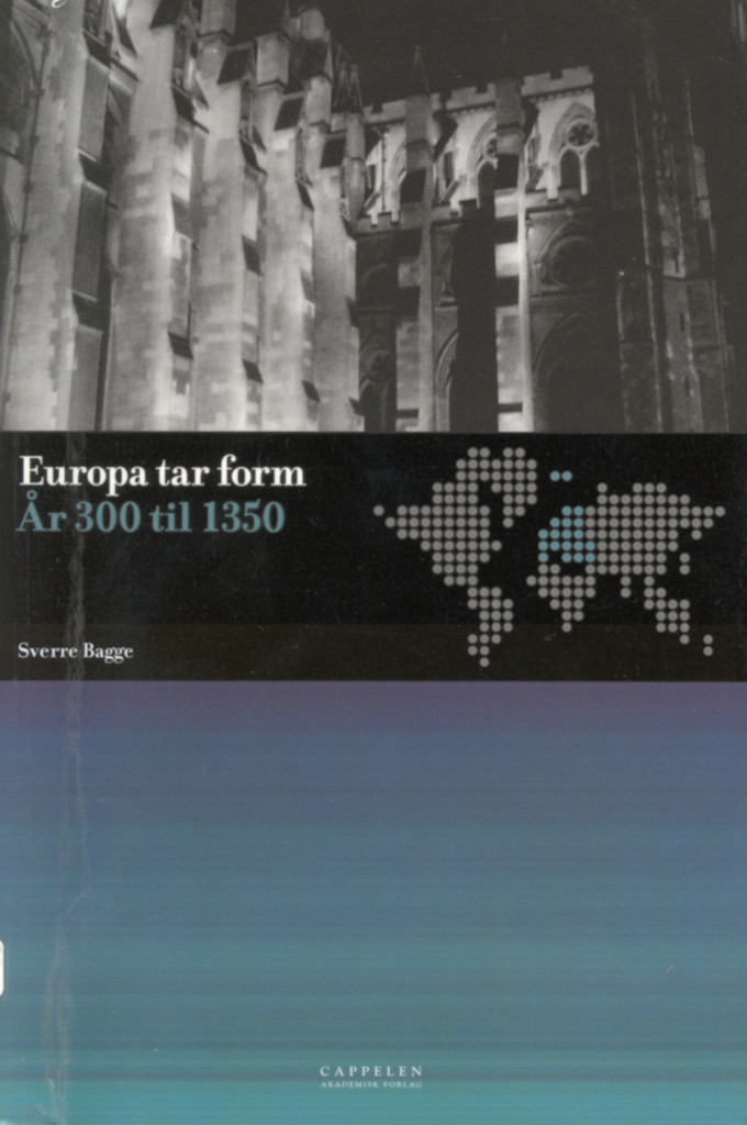 Europa tar form : år 300 til 1300