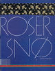 Cover photo:Roser i snø : dikt og tekster av innvandrere i Norge, Sverige og Danmark