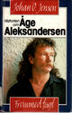 Cover photo:Fremmed fugl : historien om Åge Aleksandersen