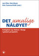 Omslagsbilde:Det Umulige nåløyet : fattigdom og rikdom i Norge i globalt perspektiv