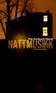 Cover photo:Nattmusikk : en Aron Ask-roman