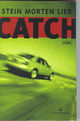 Omslagsbilde:Catch : thriller