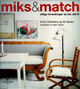 Cover photo:Miks &amp; match : stilige forandringer du har råd til ier av Debi Treloar