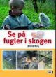 Omslagsbilde:Se på fugler i skogen