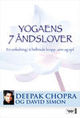 Omslagsbilde:Yogaens 7 åndslover : en veiledning i å helbrede kropp, sinn og sjel