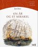 Cover photo:434 år og et mirakel : union med Danmark år 1380 til 1814 e.Kr