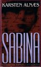 Omslagsbilde:Sabina : biografisk roman