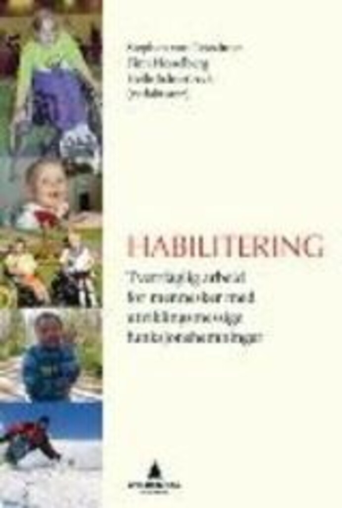 Habilitering - tverrfaglig arbeid for mennesker med utviklingsmessige funksjonshemninger