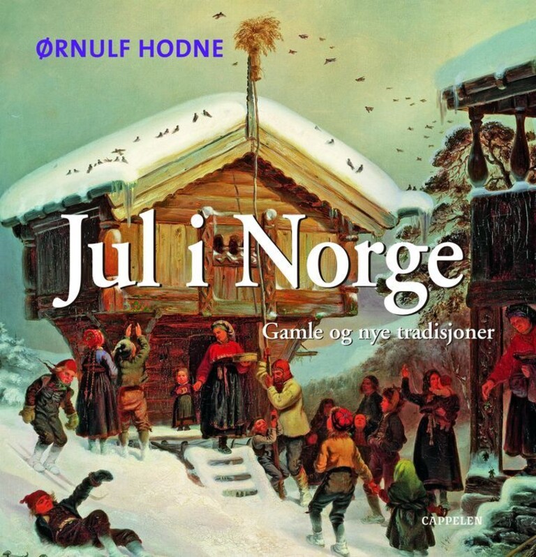 Jul i Norge : gamle og nye tradisjoner