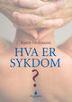 Omslagsbilde:Hva er sykdom?