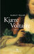 Omslagsbilde:Kjære Voltaire : roman