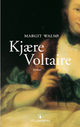 Cover photo:Kjære Voltaire : roman
