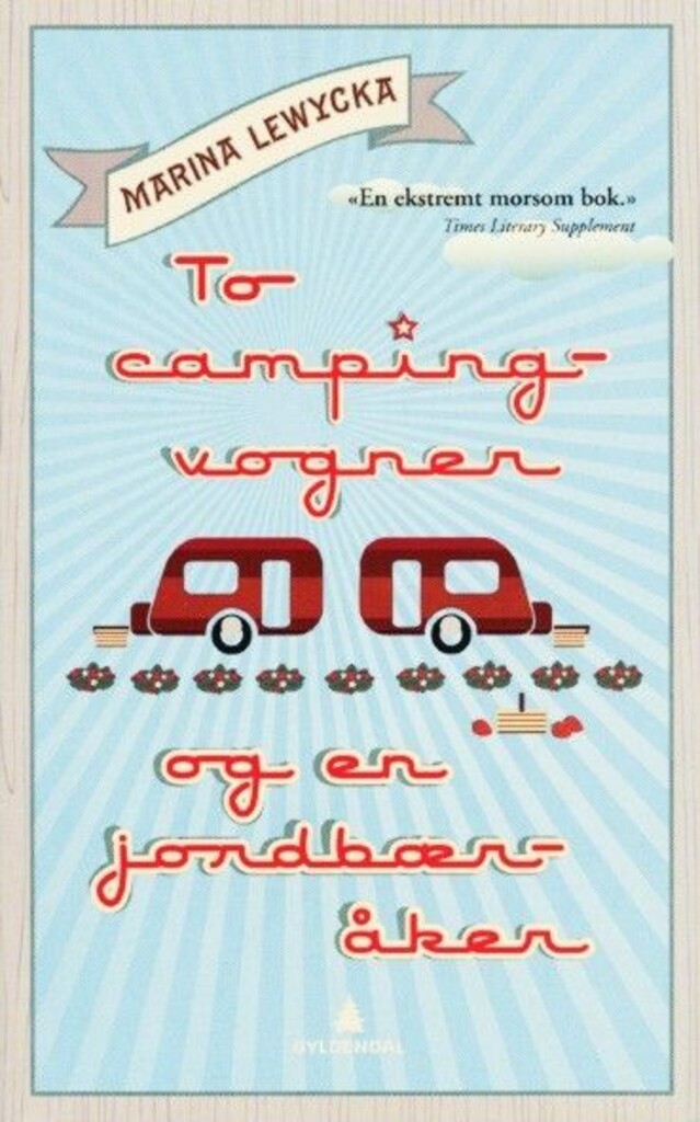 To campingvogner og en jordbæråker