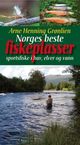 Cover photo:Norges beste fiskeplasser : sportsfiske i hav, elver og vann