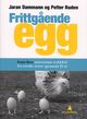 Omslagsbilde:Frittgående egg : enda flere, enda morsommere trykkfeil fra norske aviser