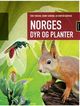 Omslagsbilde:Norges dyr og planter