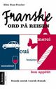 Omslagsbilde:Franske ord på reisen : fransk-norsk/norsk-fransk