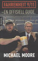 Omslagsbilde:Fahrenheit 9/11 : en offisiell guide