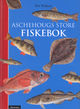 Omslagsbilde:Aschehougs store fiskebok : Norges fisker i farger