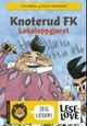Cover photo:Knoterud FK : lokaloppgjøret