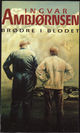 Omslagsbilde:Brødre i blodet : roman