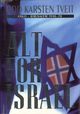 Omslagsbilde:Alt for Israel : Oslo-Jerusalem 1948-78
