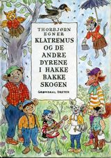 "Klatremus og de andre dyrene i Hakkebakkeskogen"