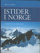 Omslagsbilde:Istider i Norge : landskap formet av istidenes breer