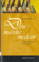 Omslagsbilde:Den musiske medisin : lyd og musikk som terapi