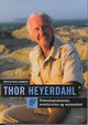 Omslagsbilde:Thor Heyerdahl : vitenskapsmannen, eventyreren og mennesket