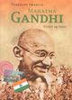 Cover photo:Mahatma Gandhi : elsket og hatet
