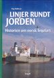 Cover photo:Linjer rundt jorden : historien om norsk linjefart