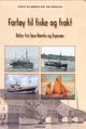 Omslagsbilde:Fartøy til fiske og frakt : båtar frå Søre-Bømlo og Espevær