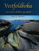 Omslagsbilde:Vestfoldboka : en reise i kultur og natur