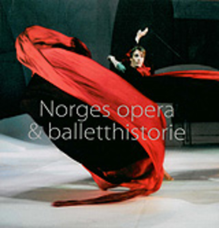 Norges opera & balletthistorie